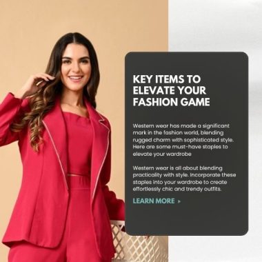 Effortlessly Stylish: Western Wear Staples Every Woman Needs